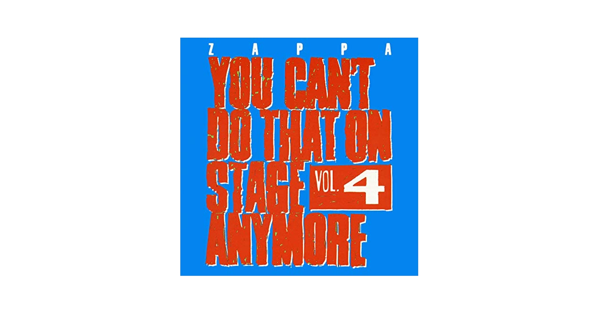 洋楽 zappa You Can't Do That on Stage Cmp Box Frank Zappa - You Can't Do That On Stage Anymore, Vol. 4 [2